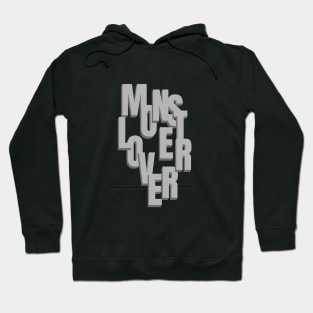 Monster Lover Quote Motivational Inspirational Hoodie